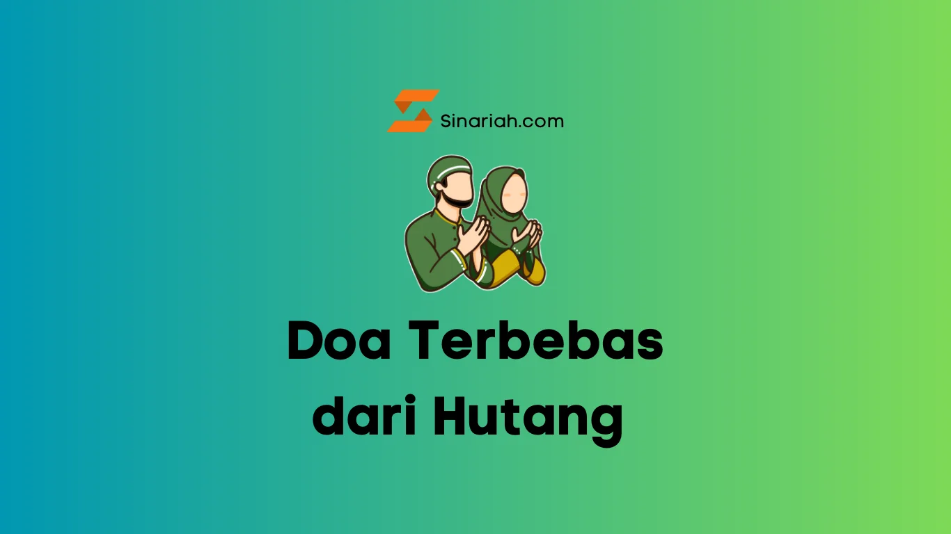 Doa Terbebas Dari Hutang dan Pembuka Pintu Rezeki